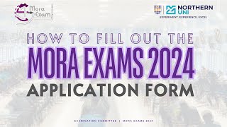 How to Fill Out the Mora Exams 2024 Application Form | Step-by-Step Guide