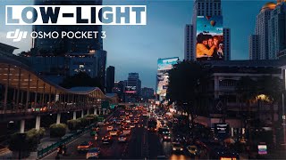 DJI Osmo Pocket 3 | Low Light Cinematic Video