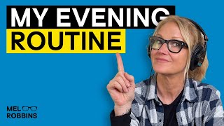 The Perfect Evening Routine Everyone Should Do | Mel Robbins