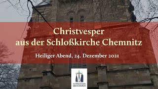 Christvesper 2021 aus der Schloßkirche Chemnitz