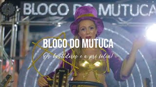 Bloco do Mutuca, os bastidores e a pré folia!