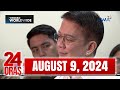 24 Oras Express: August 09, 2024 [HD]