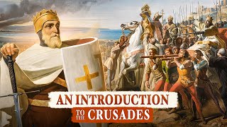 An Introduction to the Crusades - LECTURE SERIES