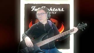 Learn to Fly - Foo Fighters (bass cover)