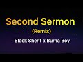 Blacko Sherif ft Burna Boy - Second Sermon (Remix) Lyrics