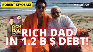 Rich Dad Poor Dad Author ka Debt - Robert Kiyosaki special!