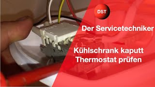 Kühlschrank kaputt Thermostat prüfen