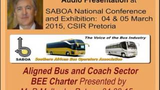 Presentation. Aligned Bus and Coach Sector BEE Charter Mr D Malherbe Putco