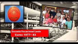 Escuela Vocacional  Lenin curso 1977~83