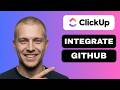 How to integrate ClickUp with Github  (full guide 2026)