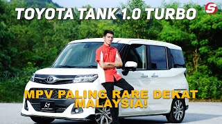 Toyota Tank | MPV kecil tapi selesa