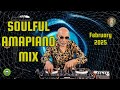 SOULFUL AMAPIANO MIX I 16 FEB I DJKUMELL I BabalwaM . Kelvin Momo . Gaba Cannal . RussellZuma