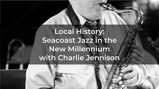 Local History: Jazz in the New Millennium