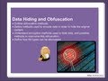 Intro to Security and Network Forensics: Data Hiding and Obfuscation (HD)