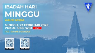 [LIVE] IBADAH HARI MINGGU -  23 FEBRUARI 2025 PUKUL 19.00 WIB / ENGLISH SERVICE