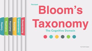 The Revised Bloom's Taxonomy