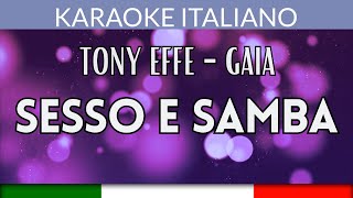 Tony Effe - Gaia - Sesso e samba Karaoke Strumentale con cori Italiano 🎤