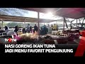 Menikmati Nasi Goreng Ikan Tuna di Kawasan Pantai Glagah Kulonprogo | Nusantara Terkini tvOne