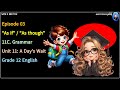 Episode 03 11C Grammar As if / As though Grade 12 English