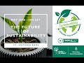 Sustainability Around the World #19: The Future of Sustainability