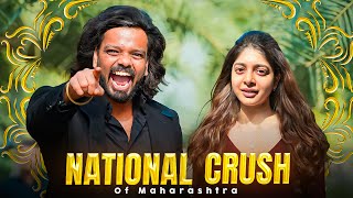 NATIONAL CRUSH OF MAHARASHTRA ??? | EP 25