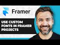 How to Use Custom Fonts in Framer Projects (Step By Step) (2026 Guide)