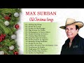 Collection Christmas Songs Of Max Surban Full Album 2021🎄 Max Surban Christmas Songs Playlist