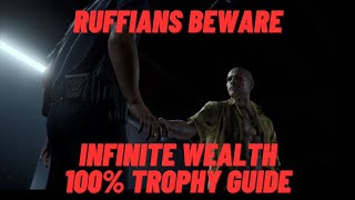 Ruffians Beware - Infinite Wealth 100% Guide