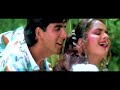 pehle hi qayamat zaalim alka yagnik u0026 vinod rathod akshay kumar u0026 madhoo