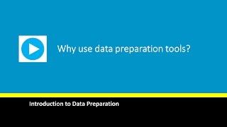 Why Use Data Preparation Tools