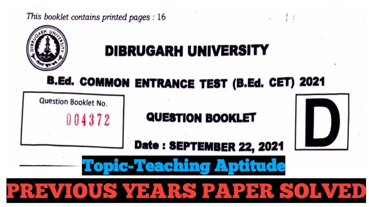 DIBRUGARH UNIVERSITY B.ED ENTRANCE 2023|| PREVIOUS YEARS PAPER SOLVED ...