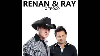 Renan e Ray  -  Foi Um Sonho