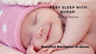 Surah Ar Rahman Beautiful Recitation |baby sleep with quran|