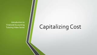 Capitalizing Cost