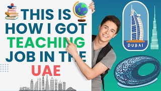 How I Got My Teaching Job in the UAE | Teach in UAE