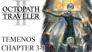 Octopath Traveler 2 - Part 18: Temenos Chapter 3-1 Crackridge Route