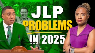 2025 Election Year Jamaica Labour Party Problems!