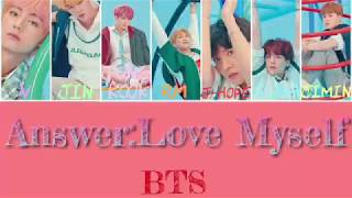 Answer : Love Myself / BTS （방탄소년단）【カナルビ /日本語字幕+訳】