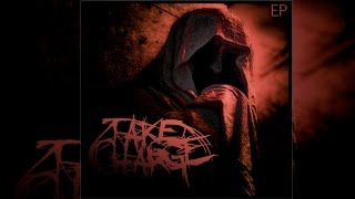 Take Charge - Self Titled [FULL EP]