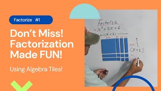 Don’t Miss! Factor x² + 5x + 6 with Algebra Tiles | Math Made Easy/Math Lab Activity