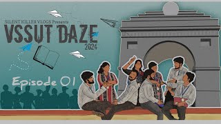 VSSUT DAZE || Episode 01 || A day of 1st year || VSSUT