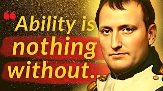 Brilliant Napoleon Bonaparte Quotes to help you THINK SMART and GET AHEAD