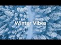 winter vibes mix ❄️ chill tracks to enjoy the cold season