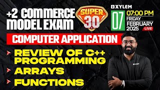 Plus Two Commerce - Computer Application | Model Exam - Super 30 | Xylem Plus Two Commerce