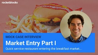 Consulting mock case interview: market entry (part I)