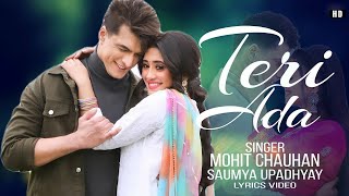 Teri Ada Teri Ada Dil Le Gayi Teri Ada | Full Song | Mohsin Khan & Shivangi Joshi | Teri Ada