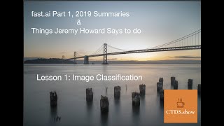 01: Lesson-1 Image Classification | fast.ai 2019 & Things Jeremy Howard says to do