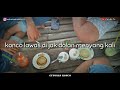 [] isuk isuk tuku lengo nyangking botol story wa guyunan konco