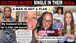 EX TRAD WIVES SPEAKS OUT: WOMEN ARE LEFT BROKE, SINGLE \u0026 HOMELESS IN THEIR 40s | TIK TOK COMP