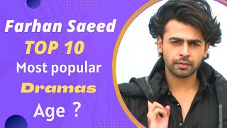Top 10 Blockbuster Pakistani Dramas of Farhan Saeed and Age | Unique Redzone